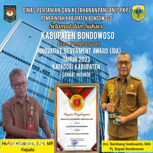 Dinas Pertanian dan Ketahanan Pangan (DPKP) Pemkab Bondowoso mengucapkan selamat dan Sukses KABUPATEN BONDOWOSO atas penghargaan Innovative Geverment Award (IGA) Tahun 2023, Katagori Kabupaten "Sangat Inovatif" yang diselenggarakan oleh Kementrian Dalam Negeri RI