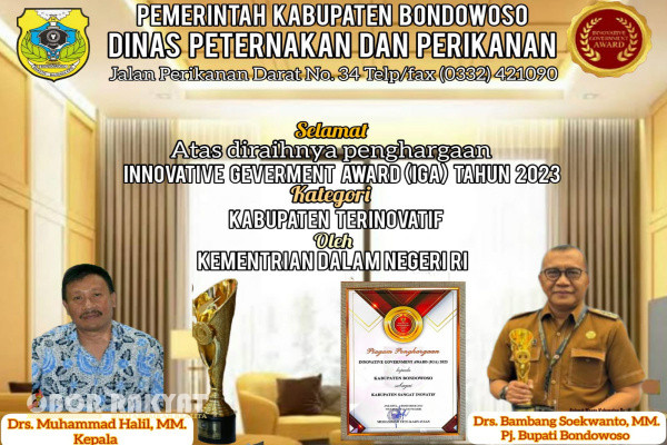 Judul: Keluarga besar Dinas Peternakan dan Perikanan Pemerintah Kabupaten (Pemkab) Bondowoso mengucapkan selamat dan Sukses KABUPATEN BONDOWOSO atas penghargaan Innovative Geverment Award (IGA) Tahun 2023, kategori Kabupaten Terinovatif oleh Kementerian Dalam Negeri RI