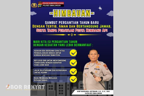 Simalungun, Obor Rakyat – Menjelang malam pergantian Tahun Baru 2026, Kapolres Simalungun AKBP Marganda Aritonang mengimbau seluruh masyarakat agar merayakan tahun baru secara tertib, aman, dan bertanggung jawab.