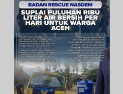 Badan Rescue NasDem Salurkan Puluhan Ribu Liter Air Bersih dan Layanan Kesehatan untuk Korban Banjir Aceh
