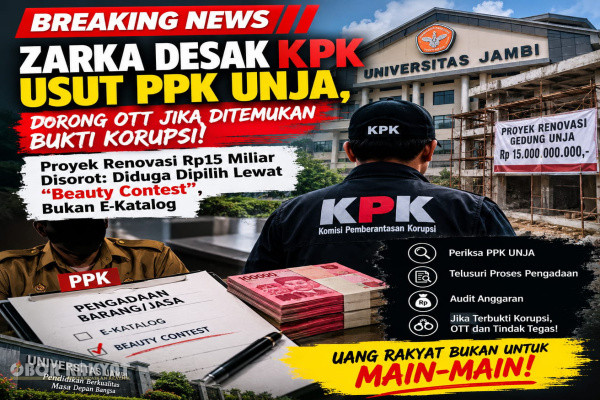 Jambi, Obor Rakyat — Lembaga Zirah Amanat Rakyat untuk Keadilan (ZARKA) secara resmi mendesak Komisi Pemberantasan Korupsi (KPK) dan Badan Pemeriksa Keuangan (BPK) untuk segera menelaah dan mengusut tuntas dugaan mangkraknya proyek pembangunan Gedung Fakultas Kedokteran dan Ilmu Kesehatan (FKIK) Universitas Jambi (UNJA).