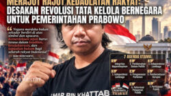 Merajut Kedaulatan Rakyat: Desakan Revolusi Tata Kelola Bernegara untuk Pemerintahan Prabowo
